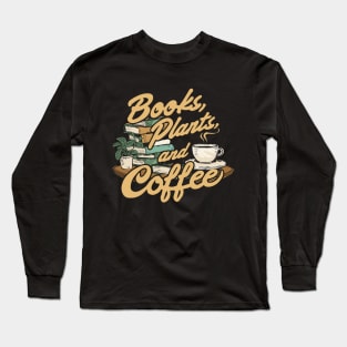 Books Plants and Coffee, Retro Long Sleeve T-Shirt